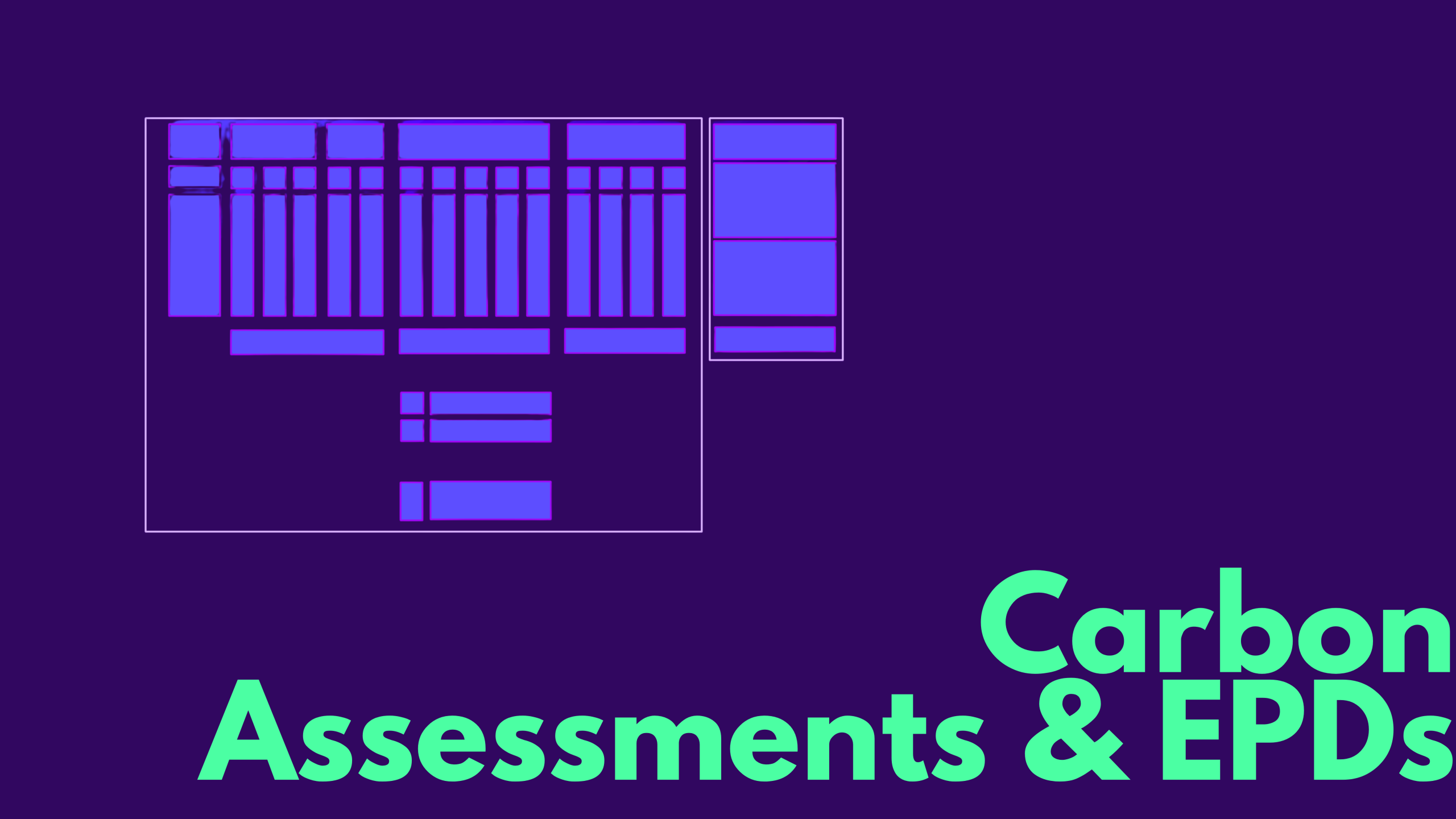 Carbon Assessments & EPDs Carbon Assessments
